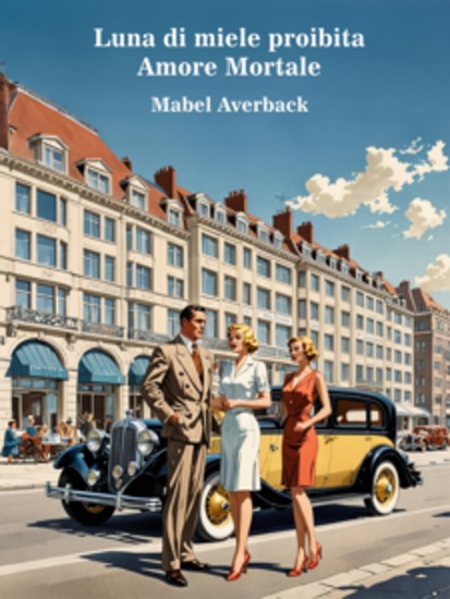 Luna di miele proibita - Amore Mortale - cover