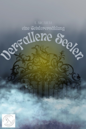 Verfallene Seelen - eine Geistererzählung - cover