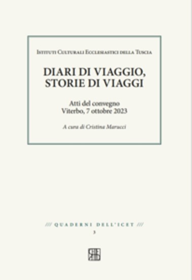 Diari di viaggi storie di viaggi - Atti del convegno Viterbo 7 ottobre 2023 - cover