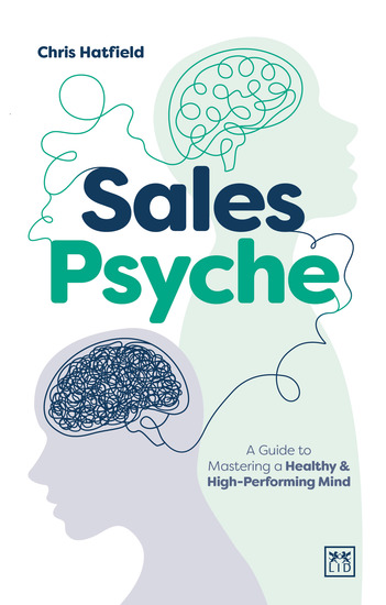 Sales Psyche - Mastering a healthy mind for peak sales performance - cover