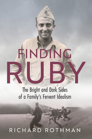 Finding Ruby - The Bright and Dark Sides of a Family's Fervent Idealism - cover