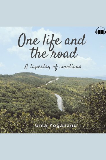 One Life and the road - A tapestry of emotions - cover