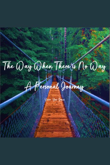 The Way When There Is No Way - cover