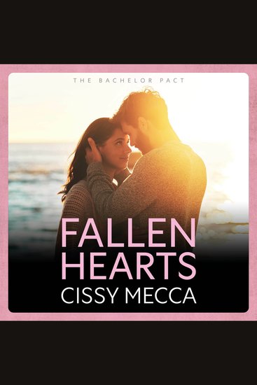 Fallen Hearts - BookTok loves this! The steamy and addictive small town romance from Cissy Mecca - cover