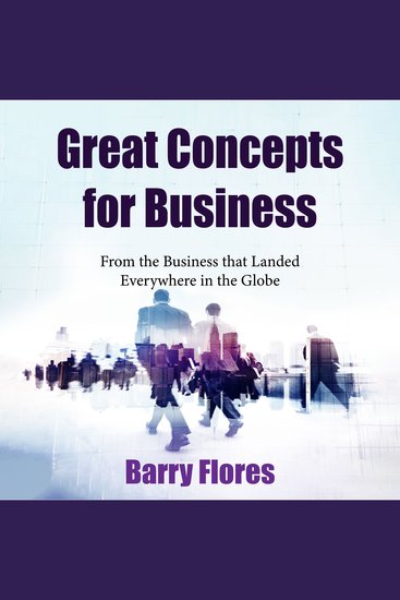 Great concept for business - From the Business that Landed Everywhere in the Globe - cover