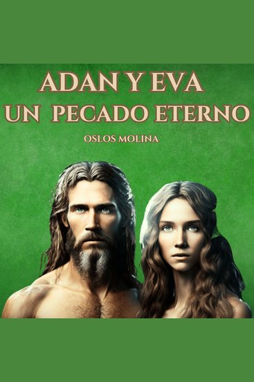 Adan Y Eva: Un pecado eterno - Redención - cover