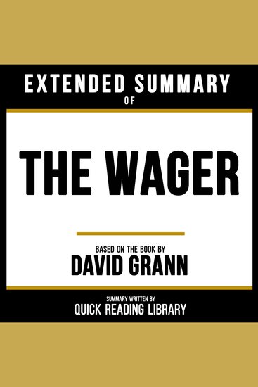Extended Summary - The Wager - Based On The Book By David Grann - cover