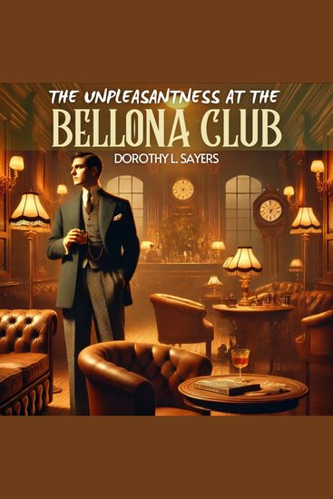 The Unpleasantness at the Bellona Club - cover
