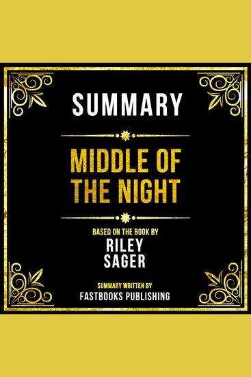 Summary - Middle Of The Night - Based On The Book By Riley Sager - cover
