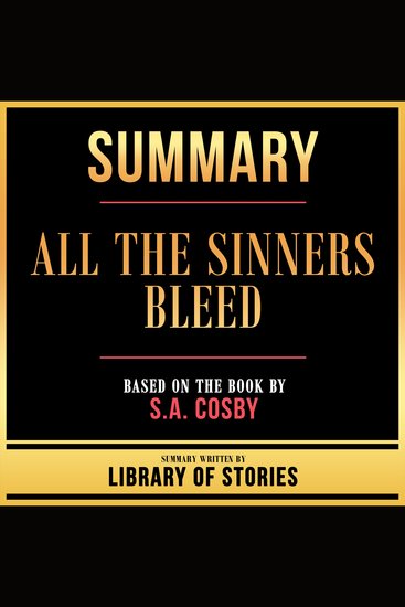 Summary - All The Sinners Bleed - Based On The Book By SA Cosby - cover