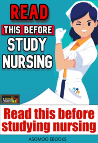 Read this before studying nursing - Prepare for success in your nursing career Find out everything you need to know before taking the first step - cover