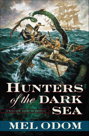 Hunters of the Dark Sea - A Whaling Novel of Suspense - cover