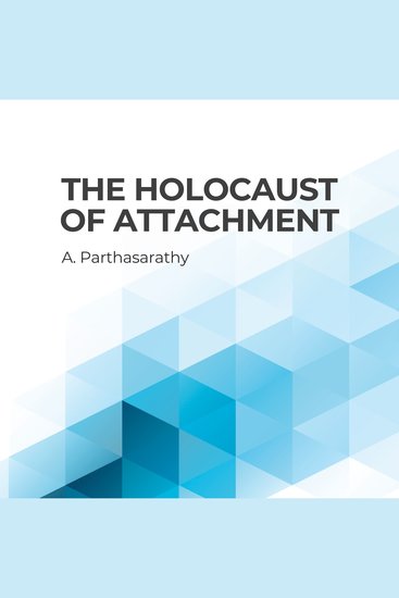 The Holocaust of Attachment - cover