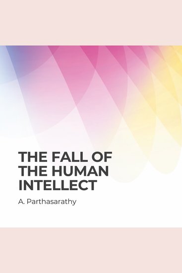 The Fall of the Human Intellect - cover