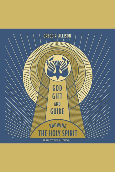 God Gift and Guide - Knowing the Holy Spirit - cover