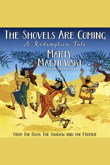 The Shovels are Coming - A Redemption Tale - cover