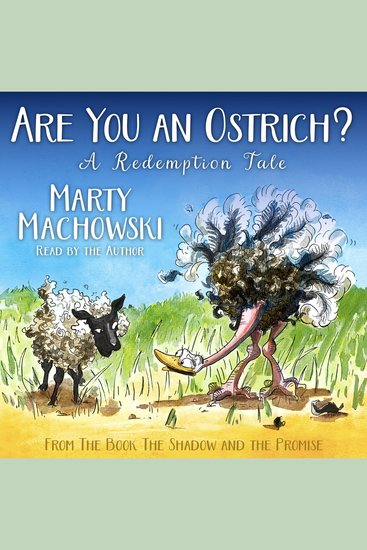 Are You an Ostrich? - A Redemption Tale - cover