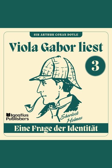 Eine Frage der Identität - Viola Gabor liest Sherlock Holmes Folge 3 - cover