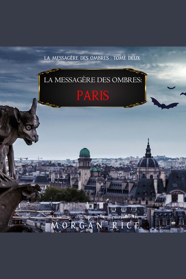 La Messagère des Ombres : Paris (La Messagère des Ombres – Tome Deux) - Narration par une voix synthétisée - cover