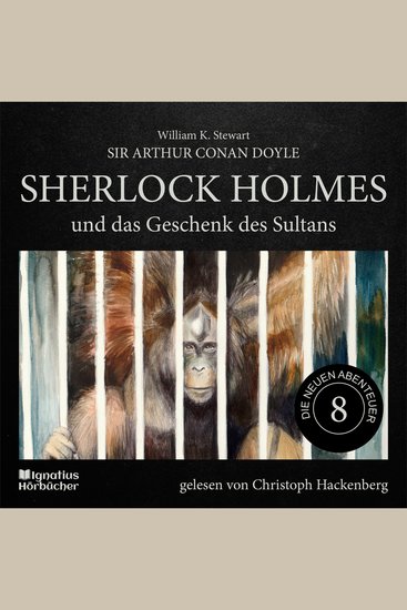Sherlock Holmes und das Geschenk des Sultans (Die neuen Abenteuer Folge 8) - cover