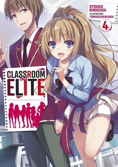 Classroom of the Elite (Light Novel) : Tome 4 - cover