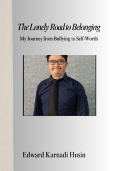 The Lonely Road to Belonging - My Journey from Bullying to Self-Worth - cover