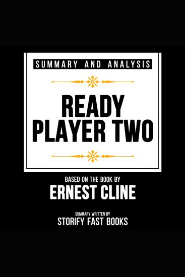 Summary And Analysis - Ready Player Two - Based On The Book By Ernest Cline - cover