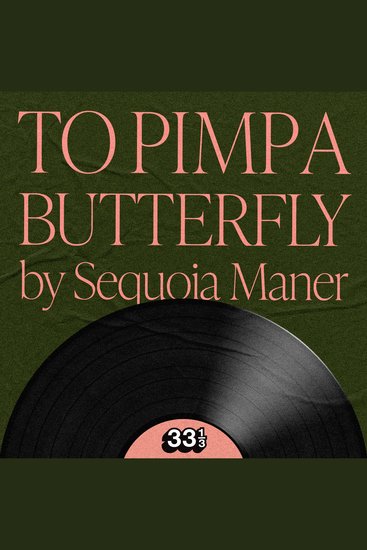 Kendrick Lamar's To Pimp a Butterfly - cover