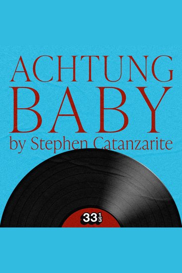 U2's Achtung Baby - cover