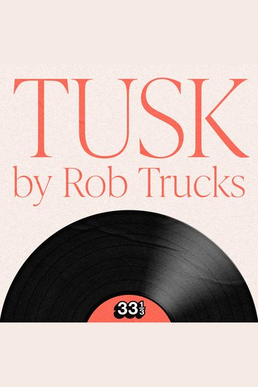Fleetwood Mac's Tusk - cover
