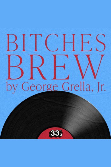 Miles Davis' Bitches Brew - cover