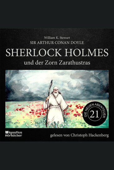 Sherlock Holmes und der Zorn Zarathustras (Die neuen Abenteuer Folge 21) - cover