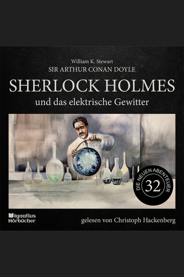 Sherlock Holmes und das elektrische Gewitter (Die neuen Abenteuer Folge 32) - cover