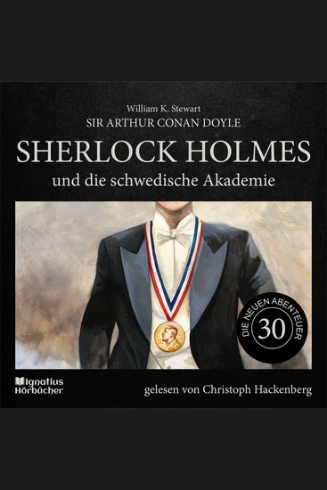 Sherlock Holmes und die schwedische Akademie (Die neuen Abenteuer Folge 30) - cover