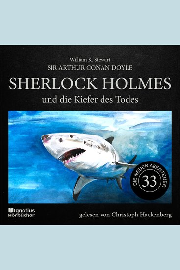 Sherlock Holmes und die Kiefer des Todes (Die neuen Abenteuer Folge 33) - cover