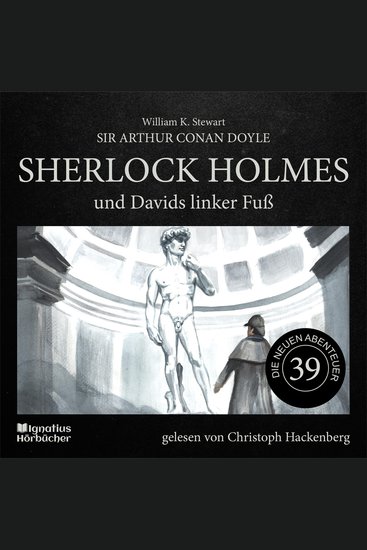 Sherlock Holmes und Davids linker Fuß (Die neuen Abenteuer Folge 39) - cover