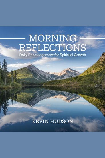Morning Reflections: - Daily Encouragement for Spiritual Growth - cover