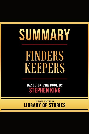 Summary - Finders Keepers - Based On The Book By Stephen King - cover