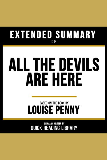 Extended Summary - All The Devils Are Here - Based On The Book By Louise Penny - cover