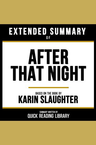 Extended Summary - After That Night - Based On The Book By Karin Slaughter - cover