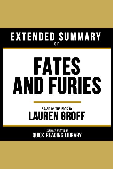 Extended Summary - Fates And Furies - Based On The Book By Lauren Groff - cover
