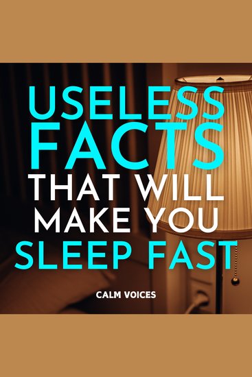 Useless Facts That Will Make You Sleep Fast - cover