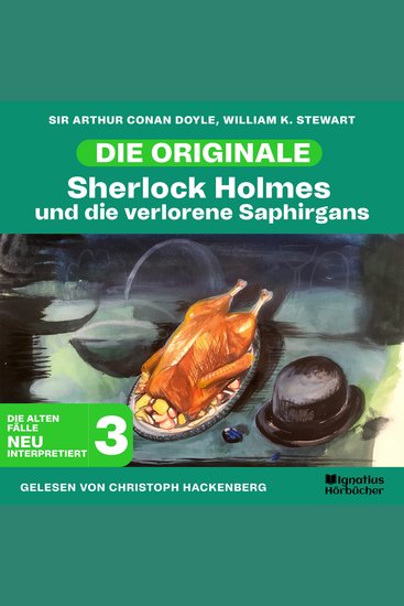 Sherlock Holmes und die verlorene Saphirgans (Die Originale: Die alten Fälle neu interpretiert Folge 3) - cover