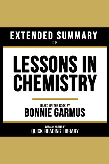 Extended Summary - Lessons In Chemistry - Based On The Book By Bonnie Garmus - cover