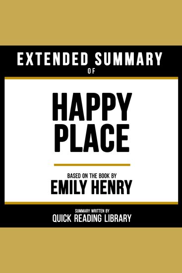Extended Summary - Happy Place - Based On The Book By Emily Henry - cover