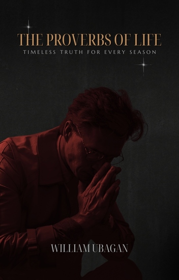 The Proverbs of Life - Timeless Truths for Every Season - cover