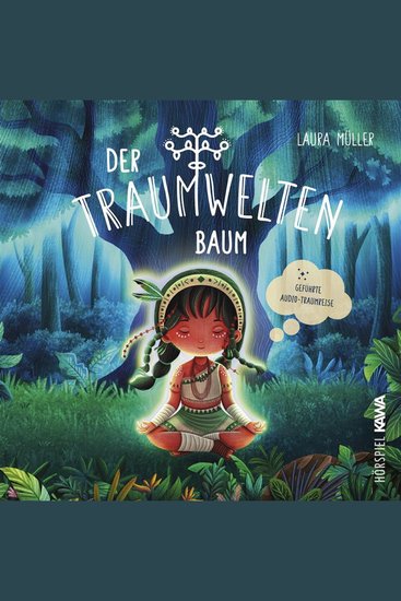 Der Traumweltenbaum - Geführte Audio-Traumreise - cover