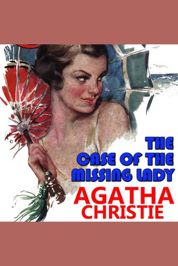 The Case of the Missing Lady - cover