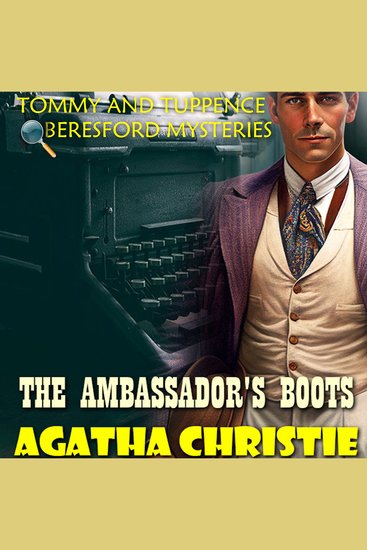 The Ambassador's Boots Tommy and Tuppence Beresford Mysteries - cover