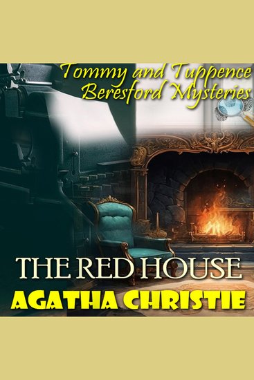 The Red House Tommy and Tuppence Beresford Mysteries - cover